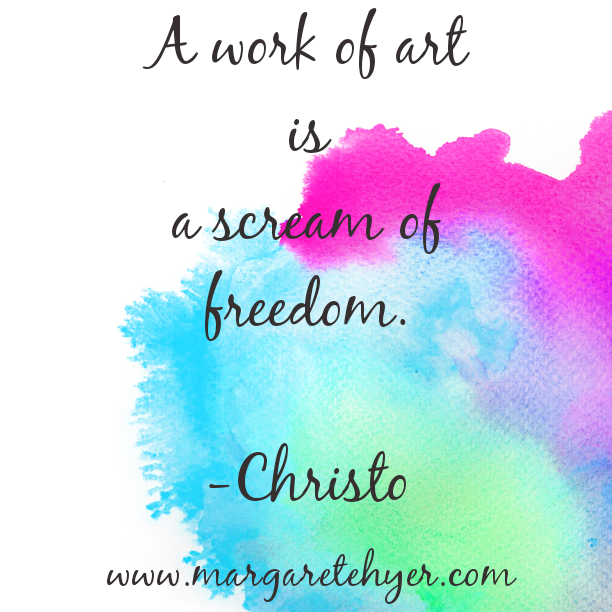 A work of art is a scream of freedom. Christo